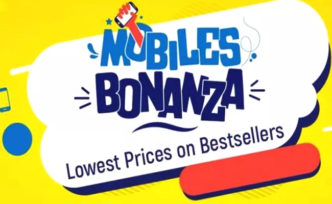 Mobile Bonanza Sale Starts In Flipkart and Huge Discount on Mobiles - Sakshi