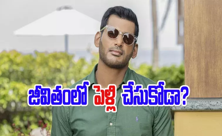 Vishal: Will Marry After These Three Actors Married