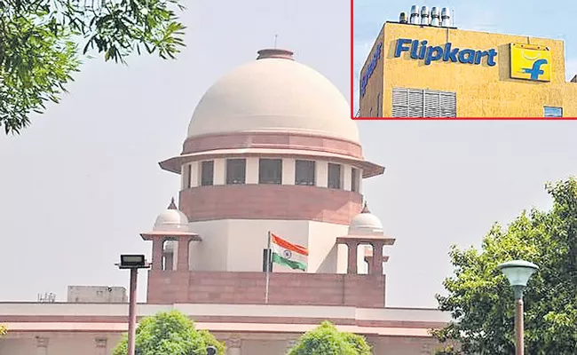 Supreme Court stays probe against Flipkart by CCI - Sakshi