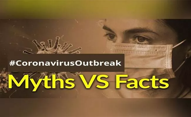 Corona Virus Experts Opinions Myths And Facts Are Follows - Sakshi