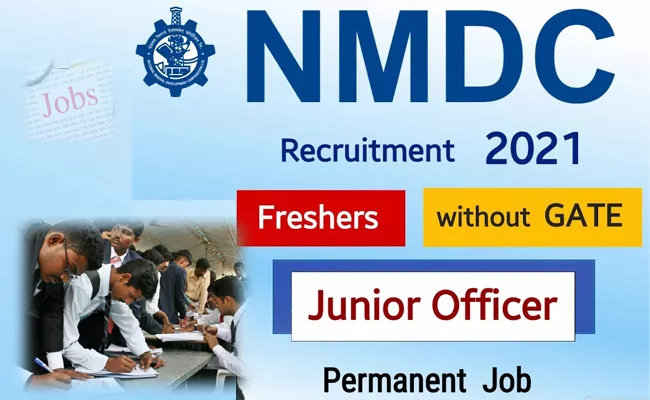 NMDC Recruitment 2021 Apply Online 63 Junior Officer Trainee Vacancies - Sakshi