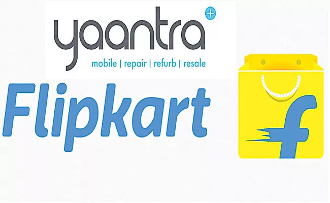 Flipkart Acquires Re-Commerce Firm Yaantra - Sakshi