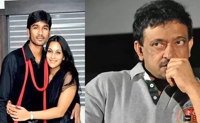 Ram Gopal Varma Sensational Tweets Regarding Dhanush Aishwarya Divorce - Sakshi