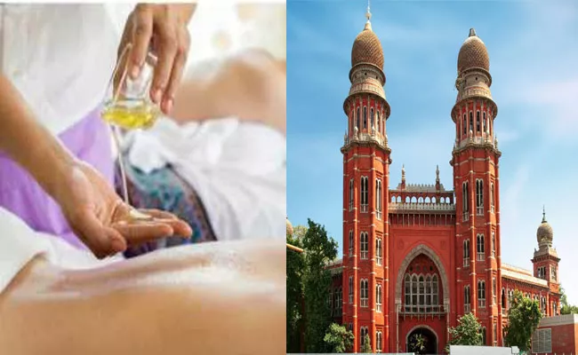 Madras High Court Say To DGP, Install CCTV In Spa Massage Centers - Sakshi