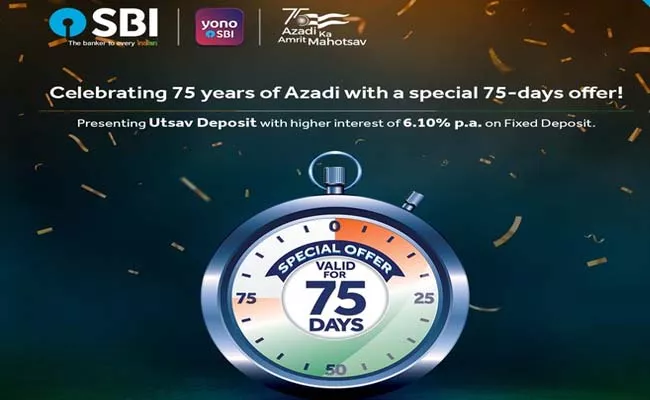 75 years of Independence :SBI launches Utsav fixed deposit scheme - Sakshi