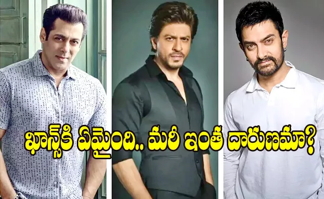Why Shahrukh, Salman, Aamir Khan Movies are Flopping at the Box Office - Sakshi