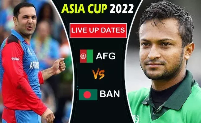 Asia Cup 2022: BAN VS AFG Live Score Updates, Latest News And Highlights - Sakshi