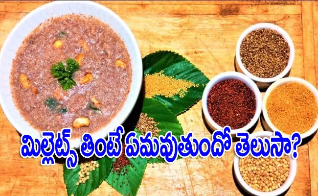 Here Are The Health Benefits Of Millets And Its Types - Sakshi