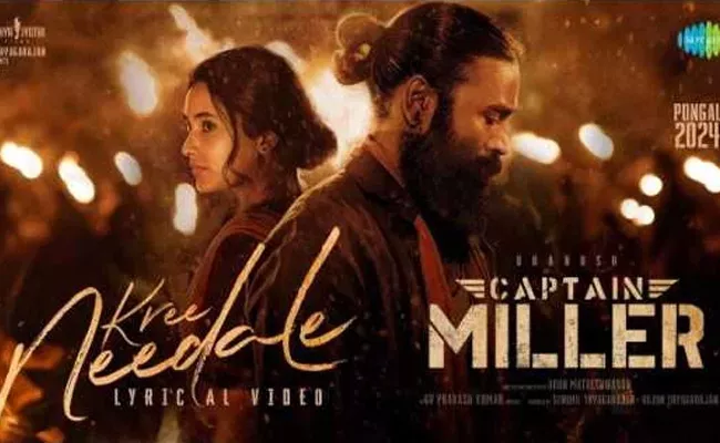 Dhanush Captain Miller Second Song Released Now - Sakshi