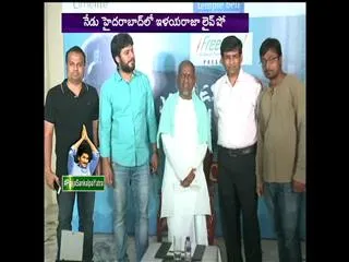 Ilayaraja Liveshow in Hyderabad today - Sakshi