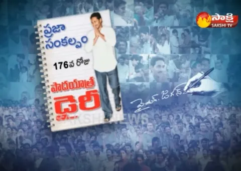 YS Jagans 176th Day Padayatra dairy  - Sakshi