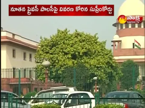 Supreme Court Issue Notice To Center And Whatsapp Over New Privacy Polocy