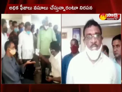Students Parents Protesting For Collecting High Fees