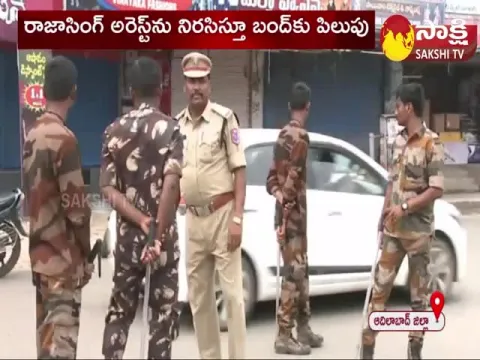 Adilabad Bandh To Protest The Arrest Of Raja Singh