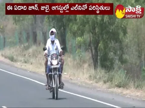 Heavy Heat Waves in AP and Telangana Due To El Nino