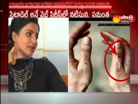 Tollywood Actress Samantha Injury In Shooting 