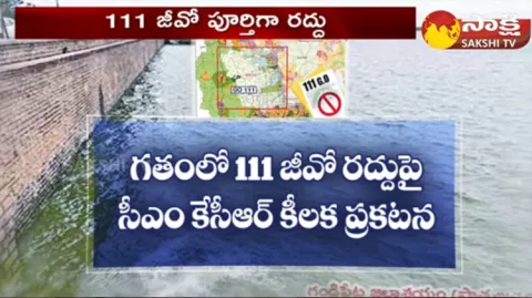 Telangana CM KCR Terminated 111 GO  