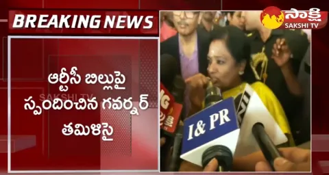 Governor Tamilisai Clarification On TSRTC Bill