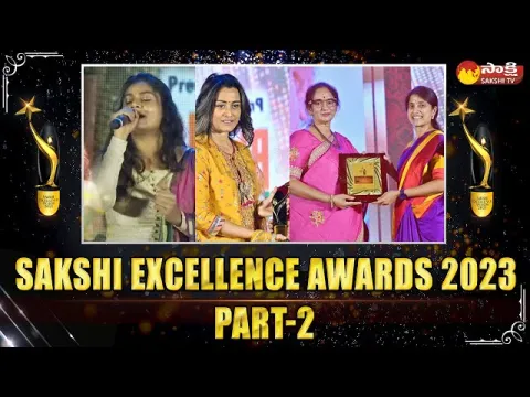 Sakshi Excellence Awards 2023 Highlights Part 2