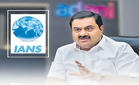Adani Group completes full takeover of IANS news agency4