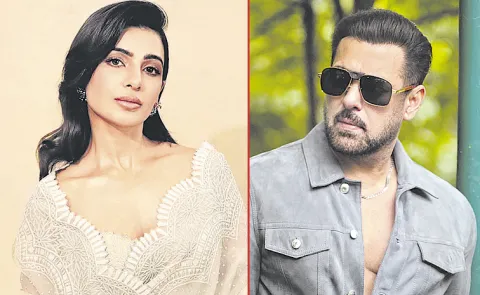 Samantha Ruth Prabhu to star opposite Salman Khan