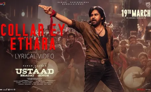 Collar Ey Etthara  Lyric Video song out from Ustaad Bhagat Singh1