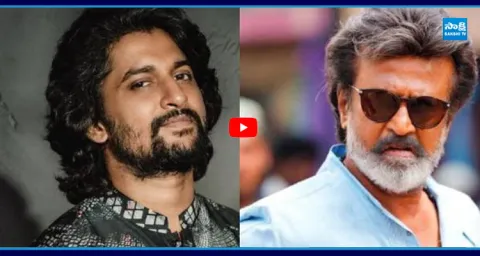 Is Nani Behind Rajinikanth Movie Delay 1
