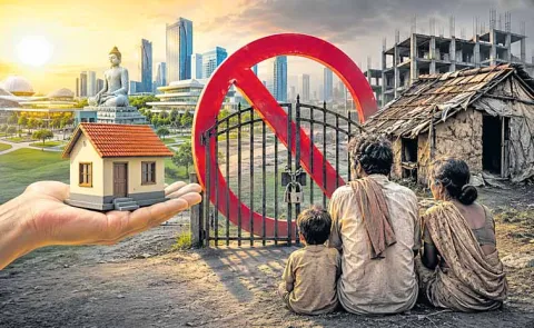 Homes not available to the poor in Amaravati