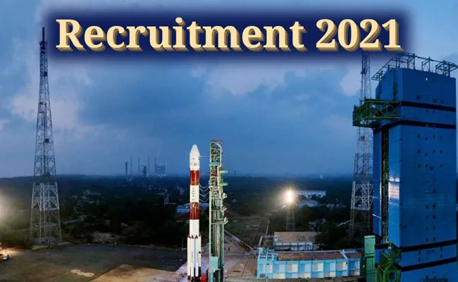ISRO HSFC Recruitment 2021: Junior Translation Officers Posts - Sakshi