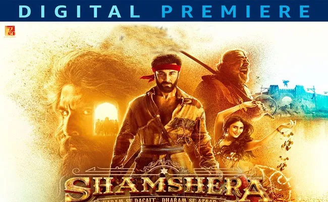 Ranbir Kapoor Shamshera Movie Streaming On Amazon Prime Video - Sakshi