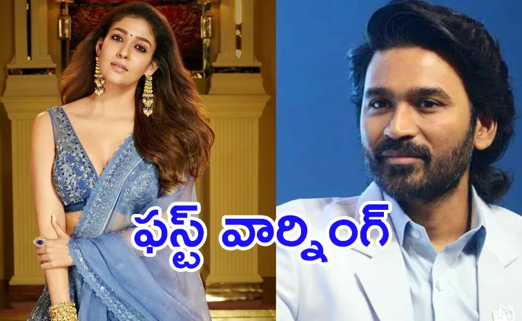 Danush Advocate Against Notice Issued On Nayanthara