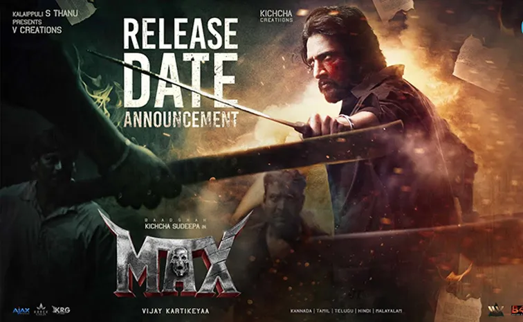 Kiccha Sudeep Max Movie Release Date Locked