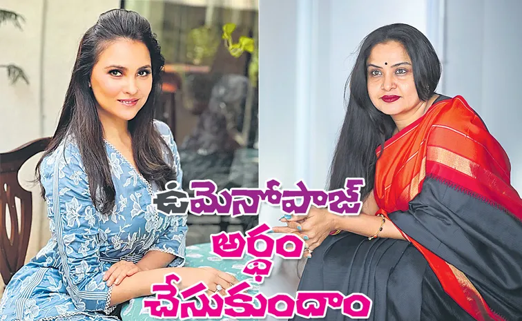 Actresses Lara Dutta and Pragathi empowering message on Menopause