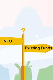 What is Better Investment NFO or Existing Funds8
