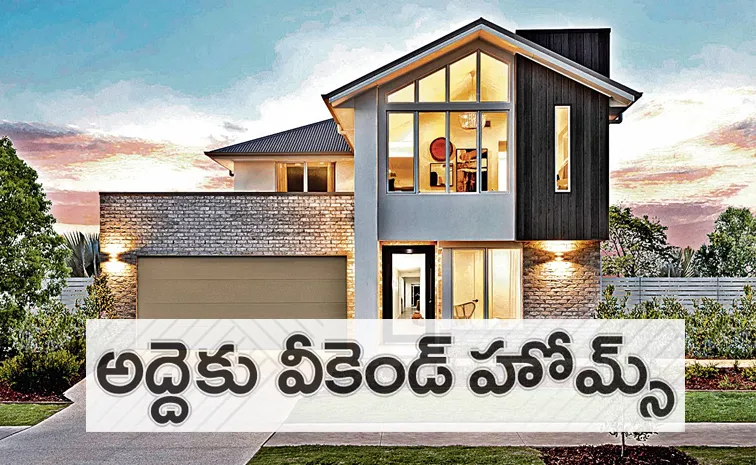 Demand for Weekend Homes in Hyderabad