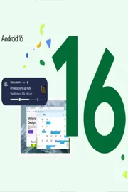 Android 16 officially rolling out for more security and accessibility6