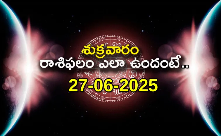 Rasi Phalalu: Daily Horoscope On 27-06-2025 In Telugu