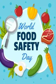 World Food Safety Day 2025:  Interesting facts and updates1