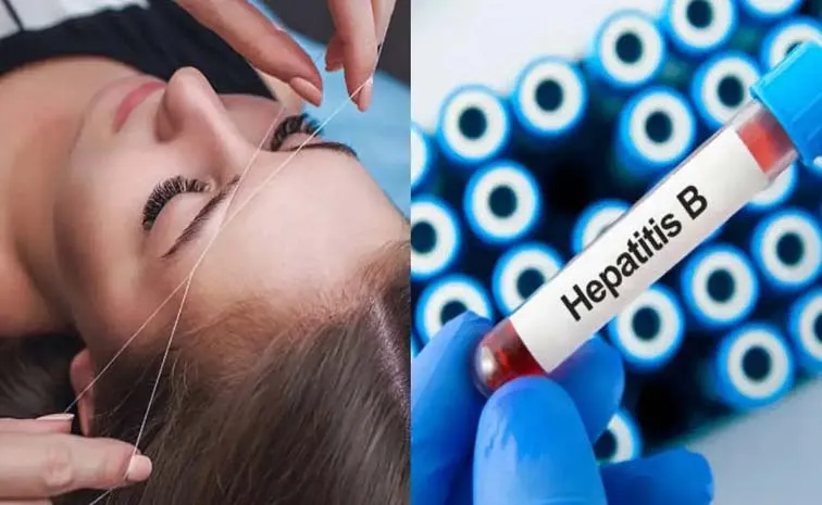 Beware Eyebrow Plucking in Beauty Parlours Can Cause Liver Infection