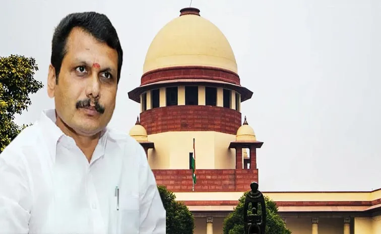 Supreme Court Slams TN Govt Delay Trial Against Senthil Balaji case