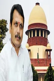 Supreme Court Slams TN Govt Delay Trial Against Senthil Balaji case4
