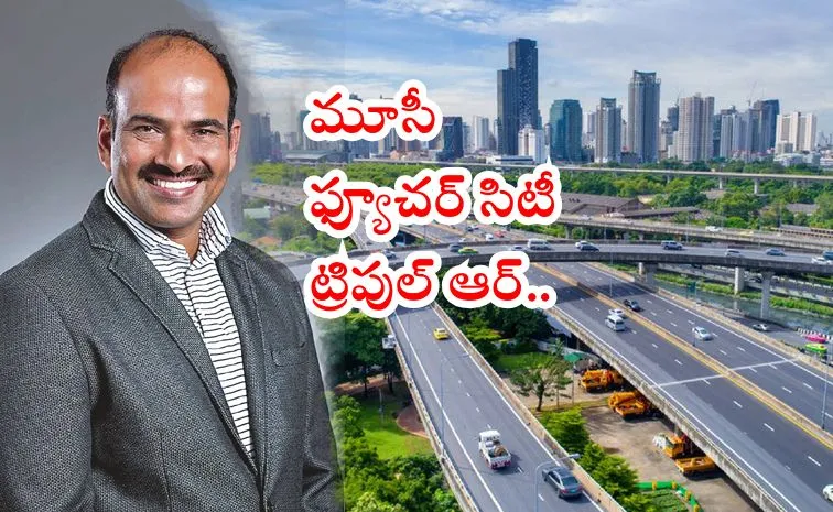 Real Estate Rebounds in telangana Moosi Future City Triple R Game Changers