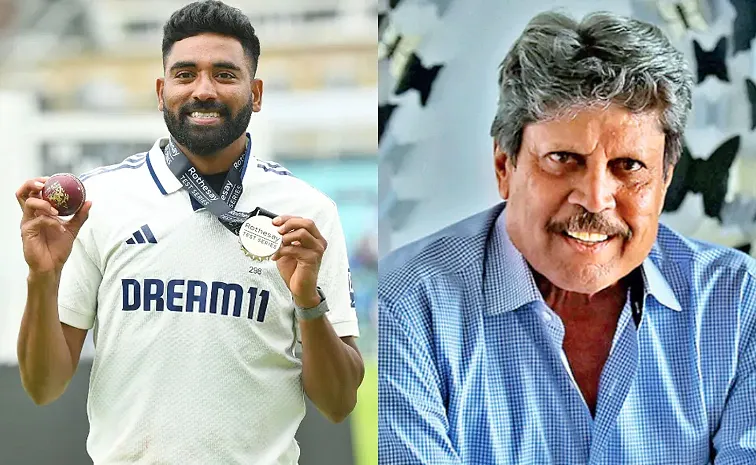 Kapil Dev showers praise on real hero Mohammed Siraj