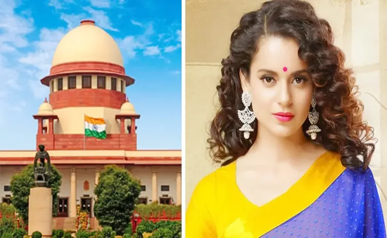Supreme Court Slams Kangana Ranaut