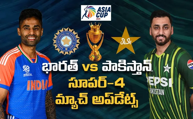 Asia cup 2025: India vs Pakistan Super 4 match live updates