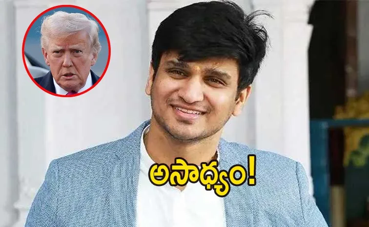 Tollywood Hero Nikhil Siddhartha Responds On Trump tariffs