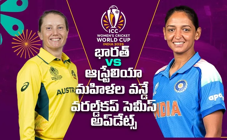 India vs Australia, Womens World Cup 2025 semi-final Live updates