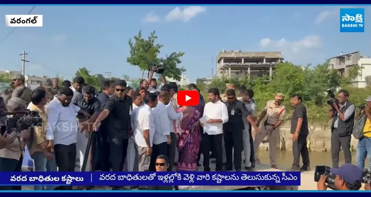 Warangal: బాధితులతో ఇళ్లల్లోకి వెళ్లి వారి కష్టాలను తెలుసుకున్న సీఎం