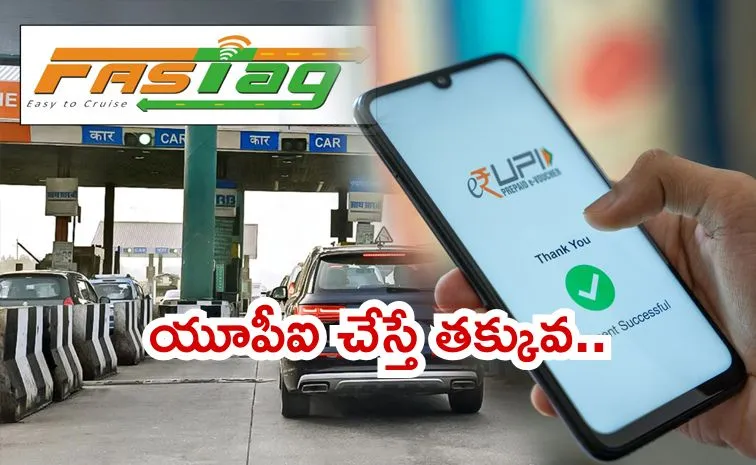 Non FASTag users to pay double in cash less via UPI