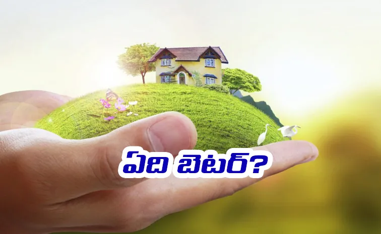 House or place which is better, Land is better than flats for investment1